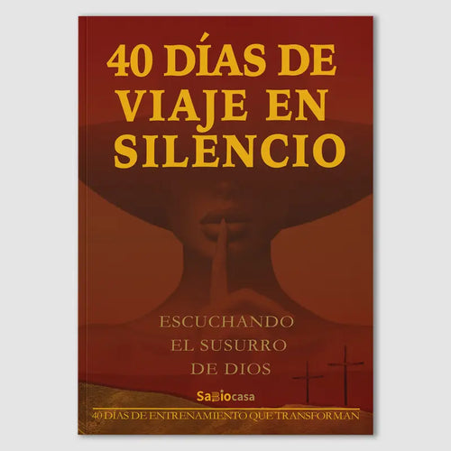 “40 Días de Viaje en Silencio” Un camino de despertar espiritual.
