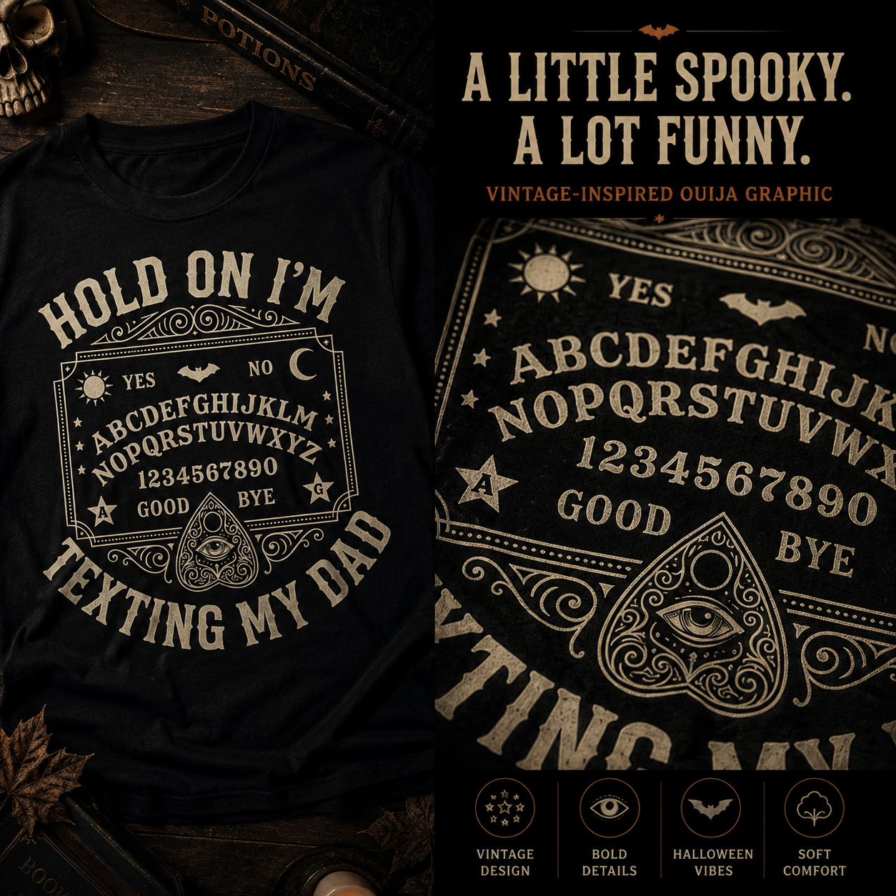 Hold On I'm Texting My Dad Ouija Board Retro T-Shirt