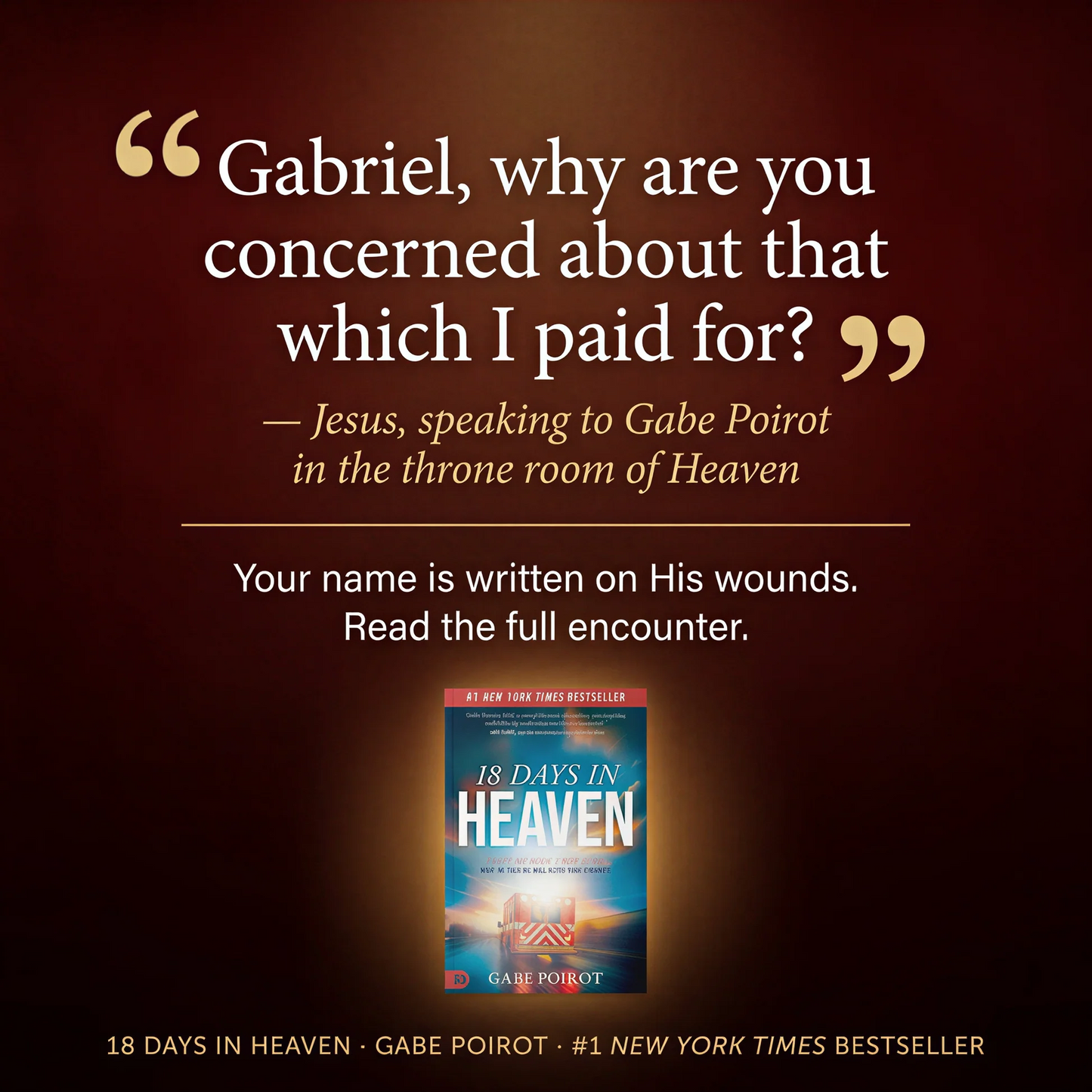 18 Days in Heaven: A True Encounter with Jesus & Eternity