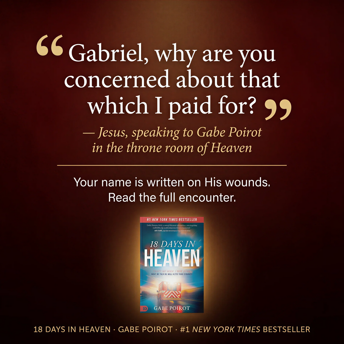 18 Days in Heaven: A True Encounter with Jesus & Eternity